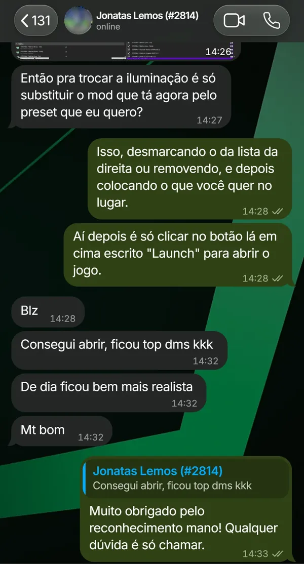 Conversa no WhatsApp: Jonatas troca a iluminação com a ajuda do suporte e escreve "Consegui abrir, ficou top demais. De dia ficou bem mais realista".